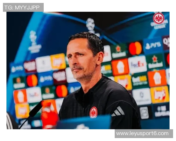 法兰克福主帅强调团队防守凯恩需坚定赢球信念全力以赴