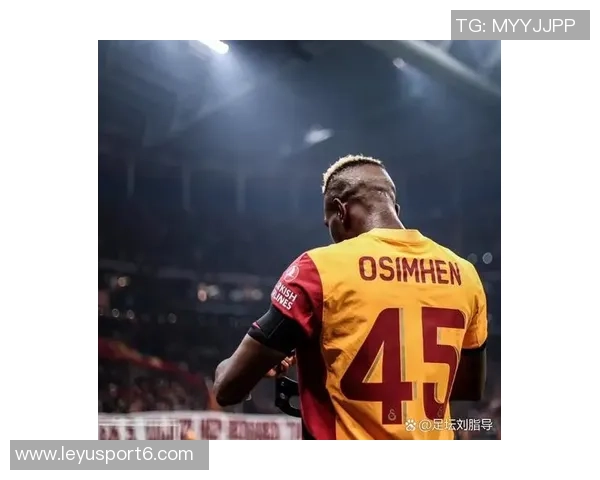 加拉认为奥斯梅恩是切尔西重返巅峰的关键希望他能加盟球队